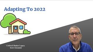 Adapting to the Housing Market in 2022