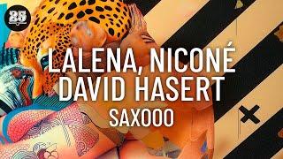 LALENA, Niconé, David Hasert - Saxooo (Original Mix) [BAR25-214]