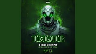 Strictly Hard (Official Toxicator 2024 Anthem)