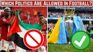 Which Politics Are Allowed in Football?