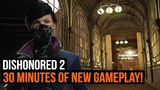 Dishonored 2 Gameplay - Full walkthrough of the clockwork mansion