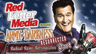 RedLetterMedia -  Army of Darkness & the Evil Dead Series PART 2 (RESURRECTED Commentary Highlights)