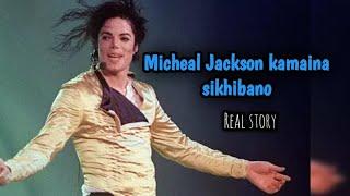 Micheal Jackson kamaina sikhibano/Real story/RR Story