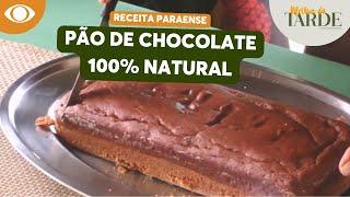 Pão de chocolate 100% natural: aprenda receita paraense | Melhor da Tarde