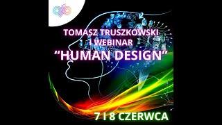 Human Design - odkryj kim jesteś Tomasz Truszkowski