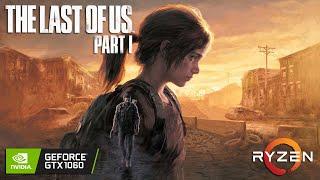 The Last of Us Part I - GTX 1060 3GB - All Settings Tested