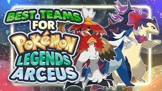 Best Teams for Pokemon Legends Arceus