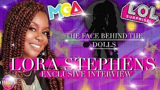 MY EXCLUSIVE INTERVIEW WITH MGA'S FASHION DOLL DESIGNER LORA STEPHENS!!!