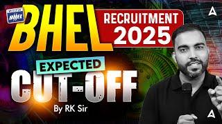 BHEL Expected Cut Off 2025 | BHEL Supervisor & Engineer Trainee Cut Off 2025 Analysis