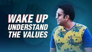 Wake Up - Understand the values | Darshan Sankhala | Hindi Video | Rest of Life | Best of Life