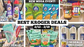 BEST KROGER DEALS | NEW KROGER MEGA EVENT | 50 EASY DEALS TO SAVE MONEY | 2/12 - 2/18