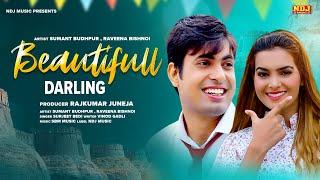 Beautifull Darling (Official Video) - Surjeet Bedi - Sumant Budhpur - Rabina Bishnoi | New Song 2024