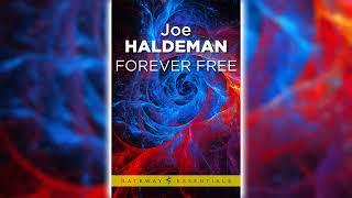 639 Forever Free by Joe Haldeman ｜ Science Fiction Audiobook