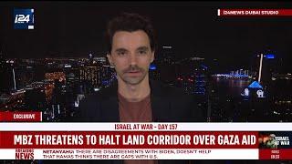 EXCLUSIVE: MBZ threatens to halt Haifa-Dubai land corridor over Gaza aid
