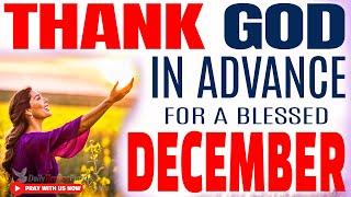 THANK GOD IN ADVANCE | Gratitude Morning Prayer to Start Your Day