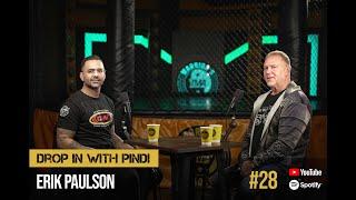 #28 Erik Paulson Former Fighter to the Best MMA Coach to Facing Complicated Health Challenges