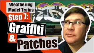 Weathering Model Train Graffiti & Patches (Step 7)