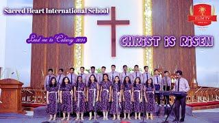 Christ is Risen | Western Easter Song | Sacred Heart International School | Gladston Paul