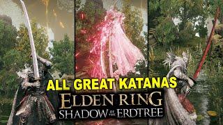 Elden Ring - How To Get All Great Katanas (Shadow Of The Erdtree DLC)