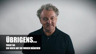 Übrigens... Ein Hoch auf die woken Märchen