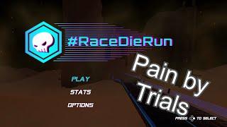 Pain by Trials | #RaceDieRun Nintendo Switch