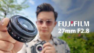 Ống Kính Nhỏ Gọn & Cảm Xúc Nhất Của Fujifilm - Review Fujifilm XF 27mm f2.8 | Kiệt Nguyễn