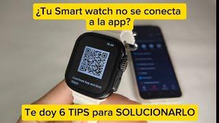 Mi Smartwatch no se conecta a la app, no se sincroniza- Solucion-