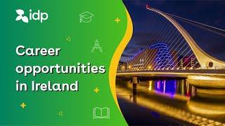 Career opportunities in Ireland