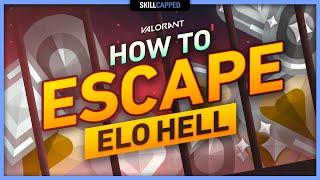 How YOU CAN ESCAPE ELO HELL (Iron, Bronze, Silver, Gold) in Valorant