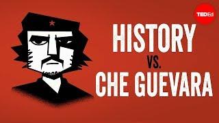 History vs. Che Guevara - Alex Gendler