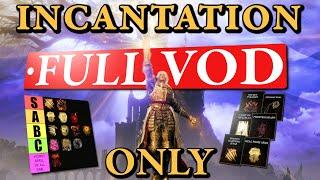 Elden Ring DLC INCANTATION ONLY! FULL RUN!