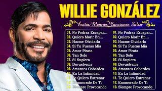 WILLIE GONZÁLEZ HIS BEST ROMANTIC SALSA SONGS - WILLIE GONZÁLEZ'S 25 HITS MIX 2024