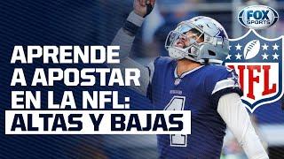 APRENDE A APOSTAR EN LA NFL: Altas y Bajas