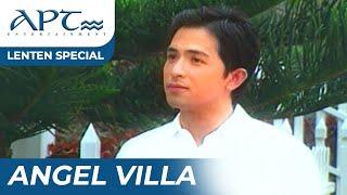 "ANGEL VILLA" FULL EPISODE | Dennis Trillo | APT Lenten Special