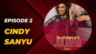 The Sit Down with Juliana Episode 2 | Cindy Sanyu