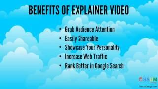 Benefits of Having an Explainer Video by Ossum Design