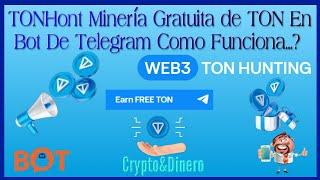  TONHunt Minería ️ App #1 Para Obtener  Ganancias Gratuitas  de TON & Token Hunt 