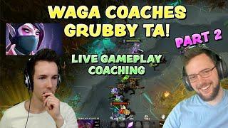 WAGA COACHES GRUBBY TA! - PART 2: LIVE GAMEPLAY COACHING