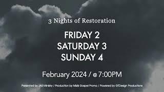 3 Nights of Restoration I JAS Ministry