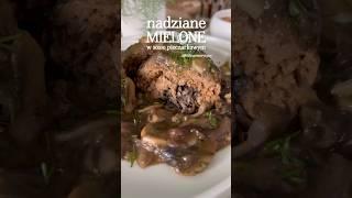 NADZIANE MIELONE W SOSIE PIECZARKOWYM #mięso #obiad #przepis #prostyprzepis #recipe #lunch #diner