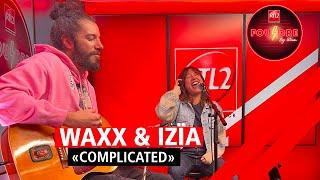 Izïa et Waxx interprètent "Complicated" en live dans Foudre