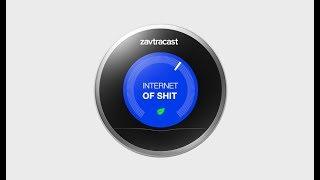 Завтракаст (Zavtracast) Special – Internet of Shit (подкаст-видеоверсия)