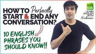 How To Start & End A Conversation In English Politely? 10 Daily English Expressions You Should Know!