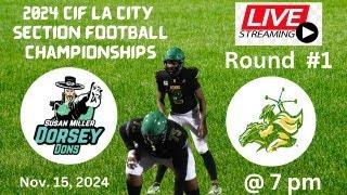 #1 Narbonne vs #8 Dorsey 2024 CIF LA City Section Football Playoff Game