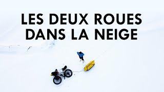 BANDE-ANNONCE - Les Deux Roues Dans la Neige