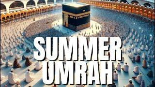 Summer umrah package