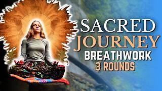 Psychedelic Breathwork for a Mystical Experience | 3 Round Shamanic Spiritual Journey