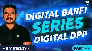 Digital Barfi Series | Digital DPP - 4 | BV Reddy