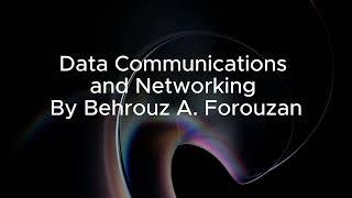 Data Communications and Networking By Behrouz A. Forouzan - The GPT Podcast