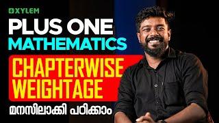 Plus One Maths - Chapter Wise Weightage മനസിലാക്കി പഠിക്കാം! | Xylem Plus One